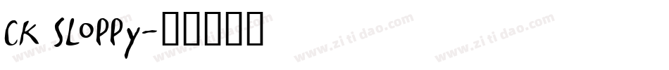 CK Sloppy字体转换